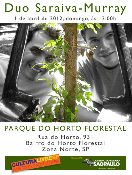 Duo Saraiva-Murray no Parque do Horto Florestal