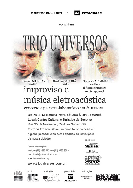 Trio Universos em Socorro/São Paulo dia 24 de setembro de 2011 no Centro Cultural e Turístico