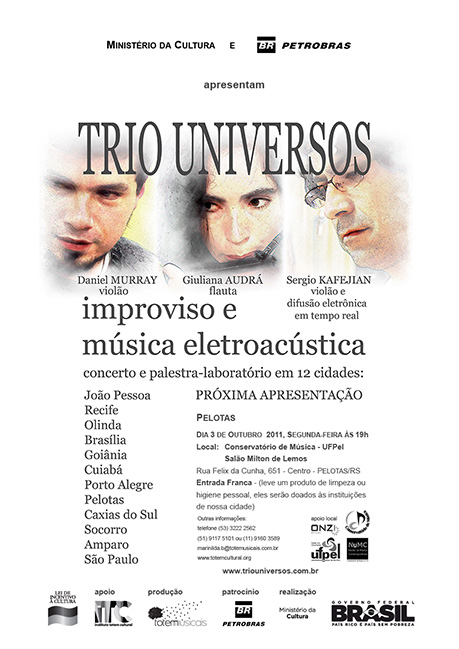 Trio Universos dia 3 de outubro em Pelotas no Conservatório de Música - UFPel - Salão Milton de Lemos